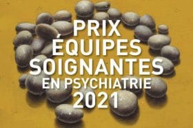 prix 2021 équipes soignantes en psychiatrie